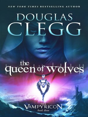 The Queen of Wolves - ebook